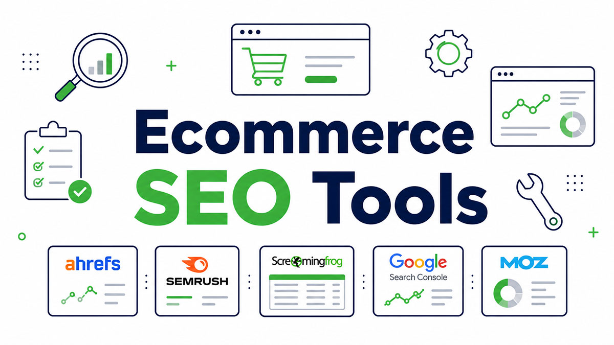 Ecommerce SEO Tools: What to Use at Every Stage